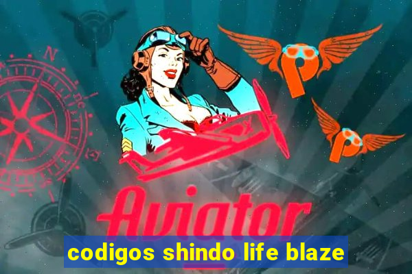 codigos shindo life blaze